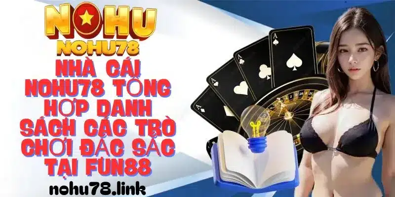 Khám pha các sản phẩm nổi bật có tại Fun88