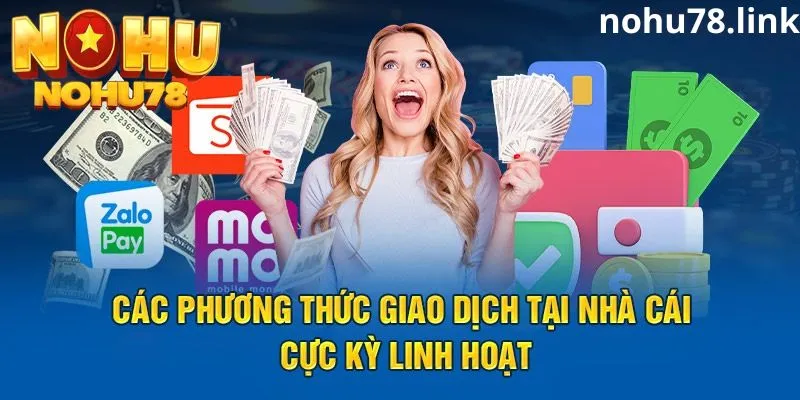 Đa dạng phương thức trong giao dịch